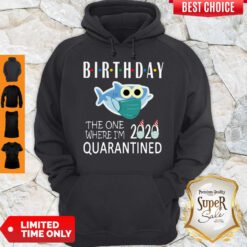 Awesome Birthday 2020 Quarantined Shark Hoodie