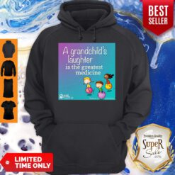 A Grandchild’s Laughter Is The Greatest Medicine Hoodie