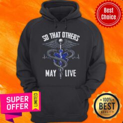 Premium Nurse So That Others May Live Hoodie