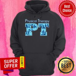 Awesome Physical Therapist Physical Therapy PT Month Hoodie