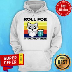 Awesome Roll For Intimidation Check Hoodie