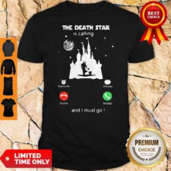 Madalorian And Baby Yoda The Death Star Is Calling And I Must Go Shirt