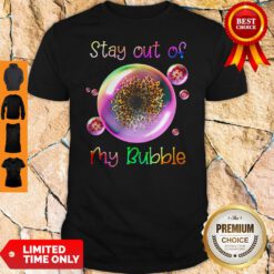 Official Leopard Sunflower Stay Out Of My Bubble Shirt