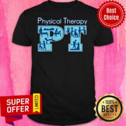 Awesome Physical Therapist Physical Therapy PT Month Shirt