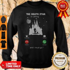 Madalorian And Baby Yoda The Death Star Is Calling And I Must Go Sweatshirt