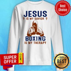 Official Jesus Is My Savior Boxing Is My Therapy Sweatshirt