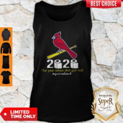 Arizona Cardinals 2020 The Year When Shit Got Real Quarantined Tank Top