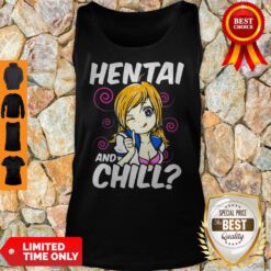Awesome Hentai And Chill Fanservice Anime Tank Top