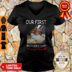 Nice Our First Mother's Day Mommy And Olivia V-neck