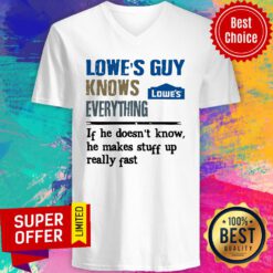 Awesome Lowe’s Guy Knows Everything If He Doesn’t Know V-neck