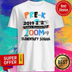 Awesome Prek 2019 2020 Zooming Into Elementary School Shirt