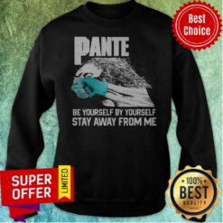 Awesome Social Distancing Be Yourself By Yourself Stay Away From Me Pantera Covid Sweatshirt