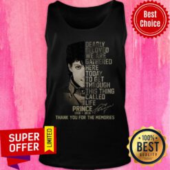 Dearly Beloved We Are Gathered Here Today To Get Through This Thing Called Life Prince Tank Top
