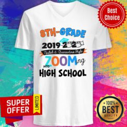 Funny 8th Grade 2019 2020 Zooming Into High School V-neck