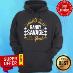 Funny Black Macho Man Randy Savage Oh Yeah Hoodie