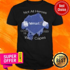 Funny Not All Heroes Walmart Covid 19 2020 Wear Capes Shirt