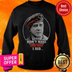 Funny Vintage God Didn’t Make Rambo I Did Sweatshirt