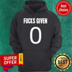 Funny Zero Fucks Given Hoodie