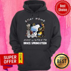 Stay Home And Listen To Bruce Springsteen Hoodie