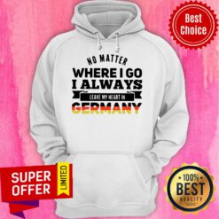 Top I Always Leave My Heart In Germany Hoodie