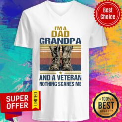 I’m A Dad Grandpa And A Veteran Nothing Scares Me Vintage V-neck