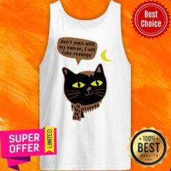 Nice Vintage Don’t Mess With My Human I Will Take Revenge Tank Top