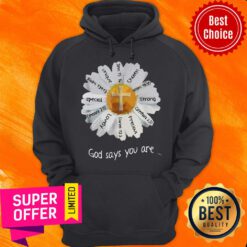 Official God Says You Are Special Lovely Funny Hoodie