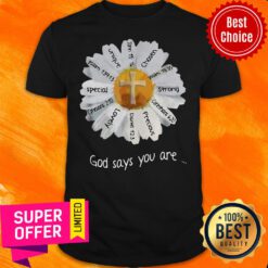 Official God Says You Are Special Lovely Funny Shirt