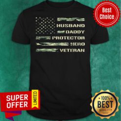 Official Husband Daddy Protector Hero Veteran Shirt