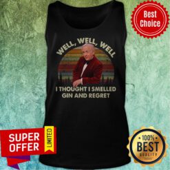 Official Leslie Jordan Well Well Well I Thought I Smelled Gin And Regret Tank Top