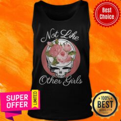 Premium Grateful Dead Not Like Other Girls Floral Tank Top