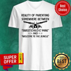 Reality Of Parenting Somewhere Between Sweet Child O’ Mine Vintage V-neck