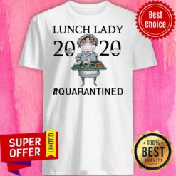 Funny Nurse Lunch Lady 2020 Mask Quarantined Shirt