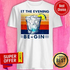 Premium Wine Let The Evening Be-gin Vintage Shirt