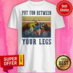 Top Cycling Put Fun Between Your Legs Vintage Shirt