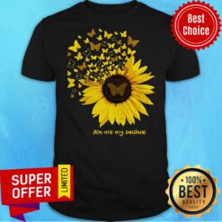 Top Butterfly And Sunflower You Are My Sunshine Shirt
