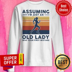Jogging Assuming I’m Just And Old Lady Was Your First Mistake Vintage Sweatshirt