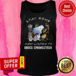 Stay Home And Listen To Bruce Springsteen Tank Top