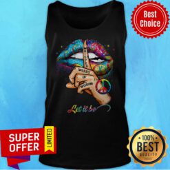 Colorful Lips Hippie Whisper Words Of Wisdom Let It Be Ladies Tank Top