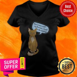 Top Don’t Mess With My Human I Will Take Revenge Cat ShirtTop Don’t Mess With My Human I Will Take Revenge Cat V-neck