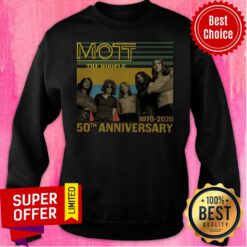 Top Mott The Hoople 1970 2020 50th Anniversary Sweatshirt