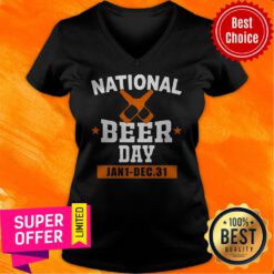 Top National Beer Day Jan 1 Dec 31 Awesome Drinking V-neck