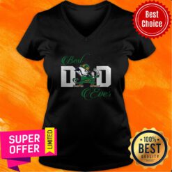 Awesome Best Dad Ever Notre Dame Fighting Irish V-neck