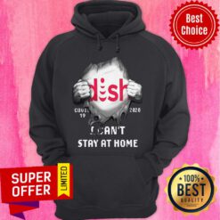 Awesome Blood Inside Me DISH Covid-19 2020 I Can’t Stay At Home Hoodie
