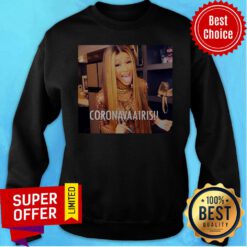 Awesome Cardi B Coronavirus Sweatshirt