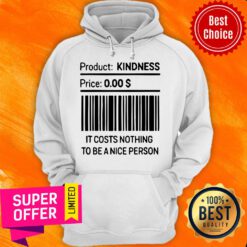 Awesome It Costs Nothing To Be A Nice Person Hoodie