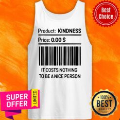 Awesome It Costs Nothing To Be A Nice Person Tank Top