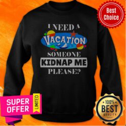 Awesome Kidnap Me Please Sweatshirt