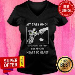 Funny Me And My Cat Not Always Eye To Eye But Always Heart To Heart V-neck