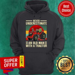 Funny Never Underestimate An Old Man With A Tractor Vintage Hoodie